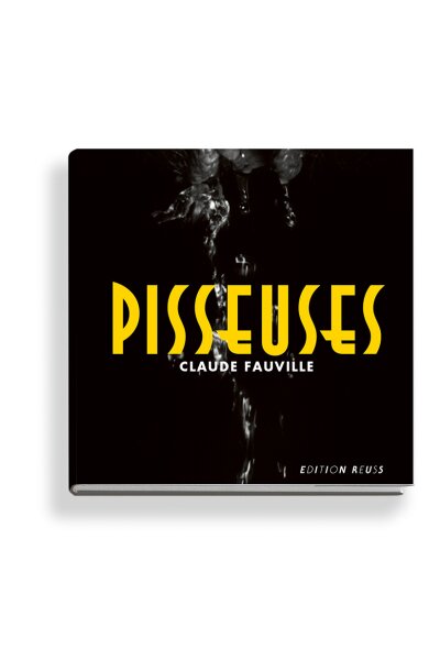 Pisseuses | Claude Fauville