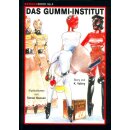 Das Gummi-Institut I Benson